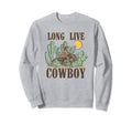 Long Live Cowboy Riding Horse Sweatshirt - Aesthetic Graphic Unisex - T-Shirt, Sweatshirt, Hoodie