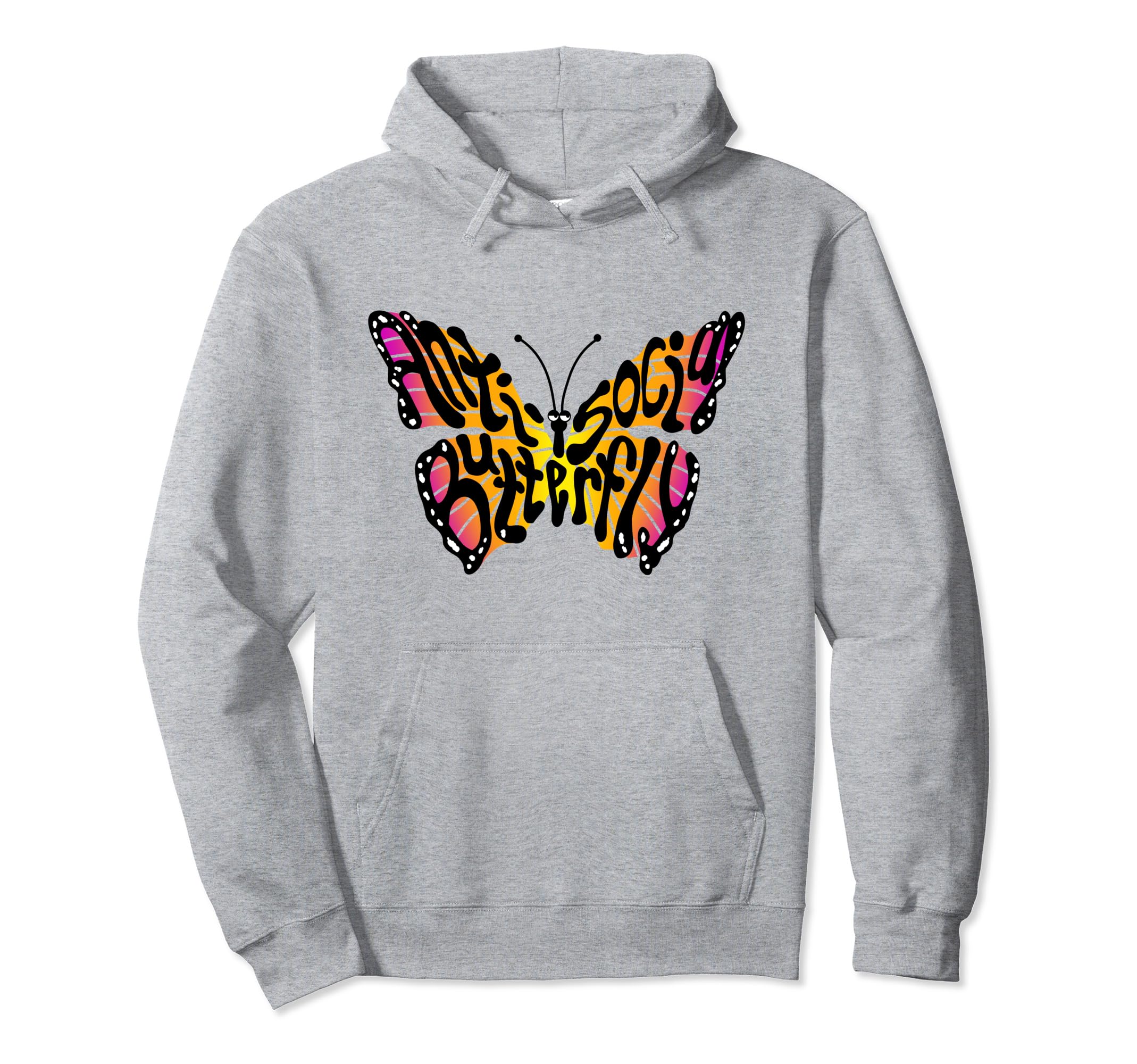Anti Social Butterfly Beautiful Colorful Hoodie - Trendy Graphic Men Women - T-Shirt, Sweatshirt, Hoodie