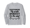 Overthinking Overthinker Funny Sarcasm T-Shirt - Graphic Print for Adults - T-Shirt, Sweatshirt, Hoodie
