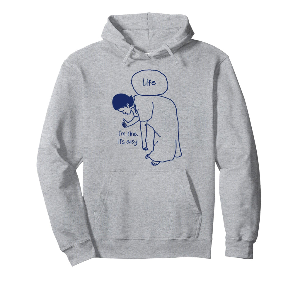 Im Fine Its Easy Mental Health Hoodie - Streetwear Style Men Women - T-Shirt, Sweatshirt, Hoodie