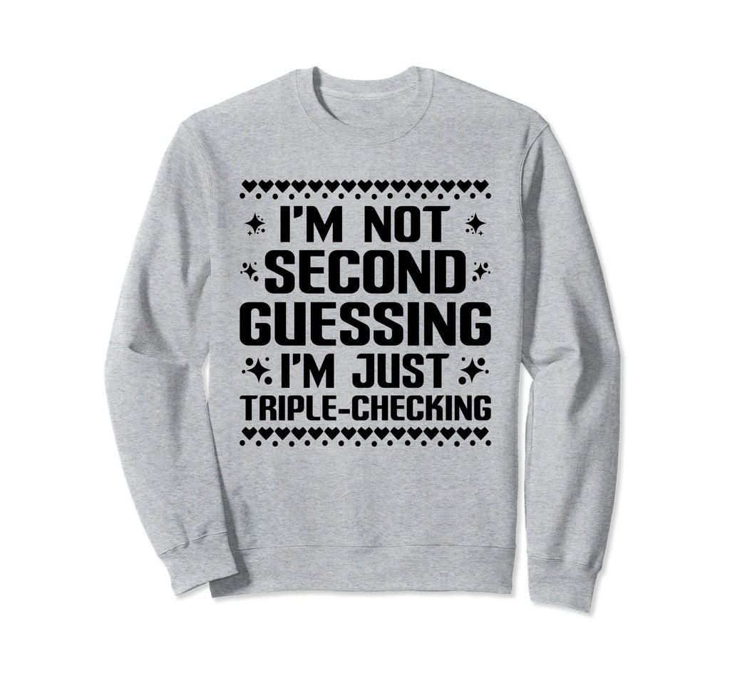 Overthinking Overthinker Funny Sweatshirt - Custom Art Print Men Women - T-Shirt, Sweatshirt, Hoodie