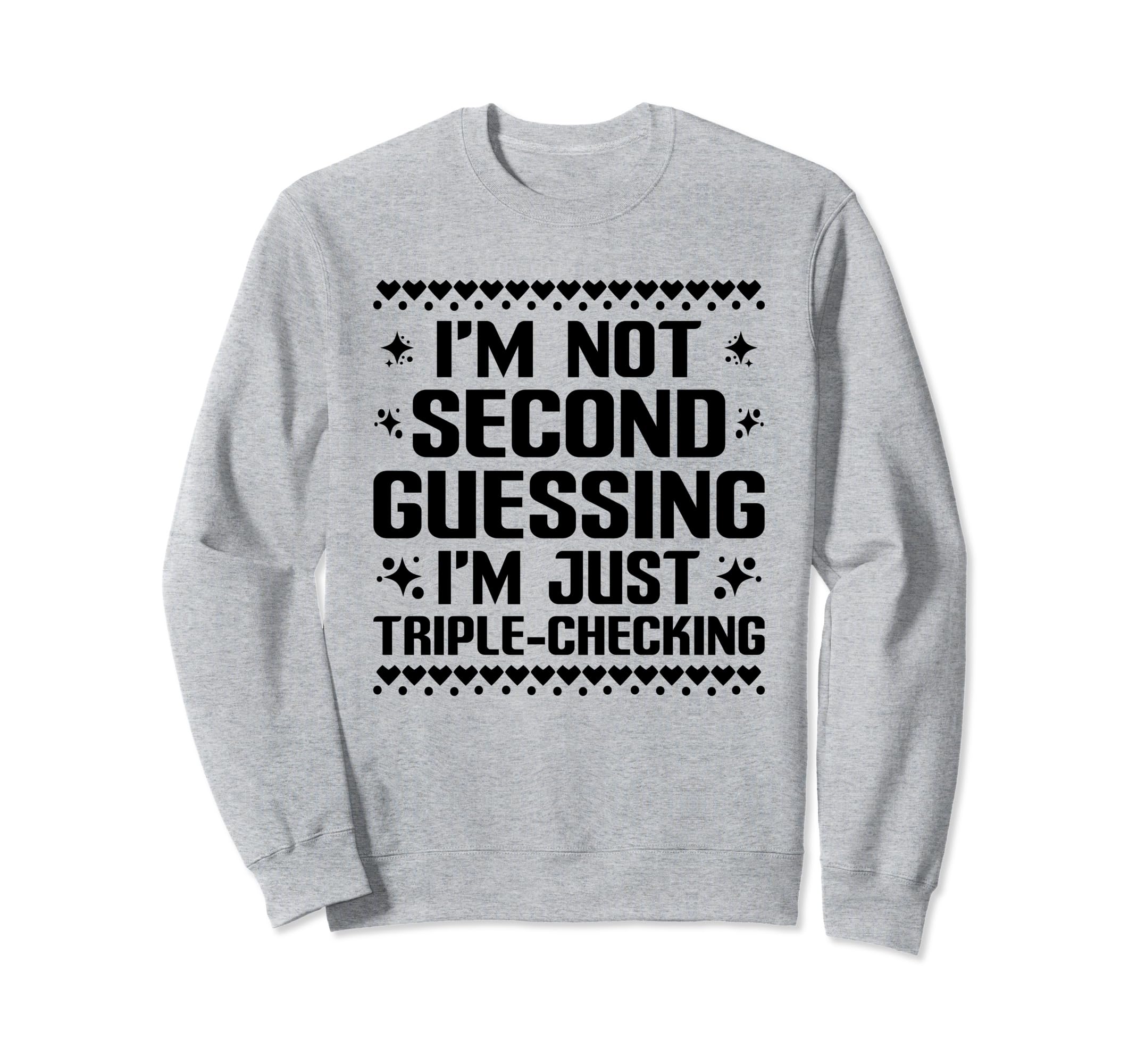 Overthinking Overthinker Funny Sweatshirt - Custom Art Print Men Women - T-Shirt, Sweatshirt, Hoodie
