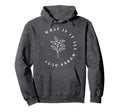 What If It All Works Out Floral Hoodie - Custom Art Print for Adults - T-Shirt, Sweatshirt, Hoodie