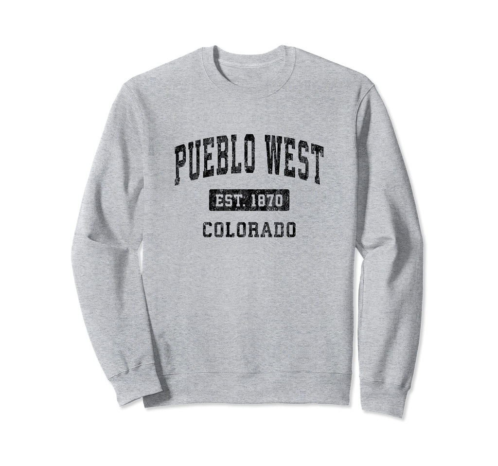 Pueblo West Colorado Co Sports Sweatshirt - Casual Everyday Wear Men Women - T-Shirt, Sweatshirt, Hoodie