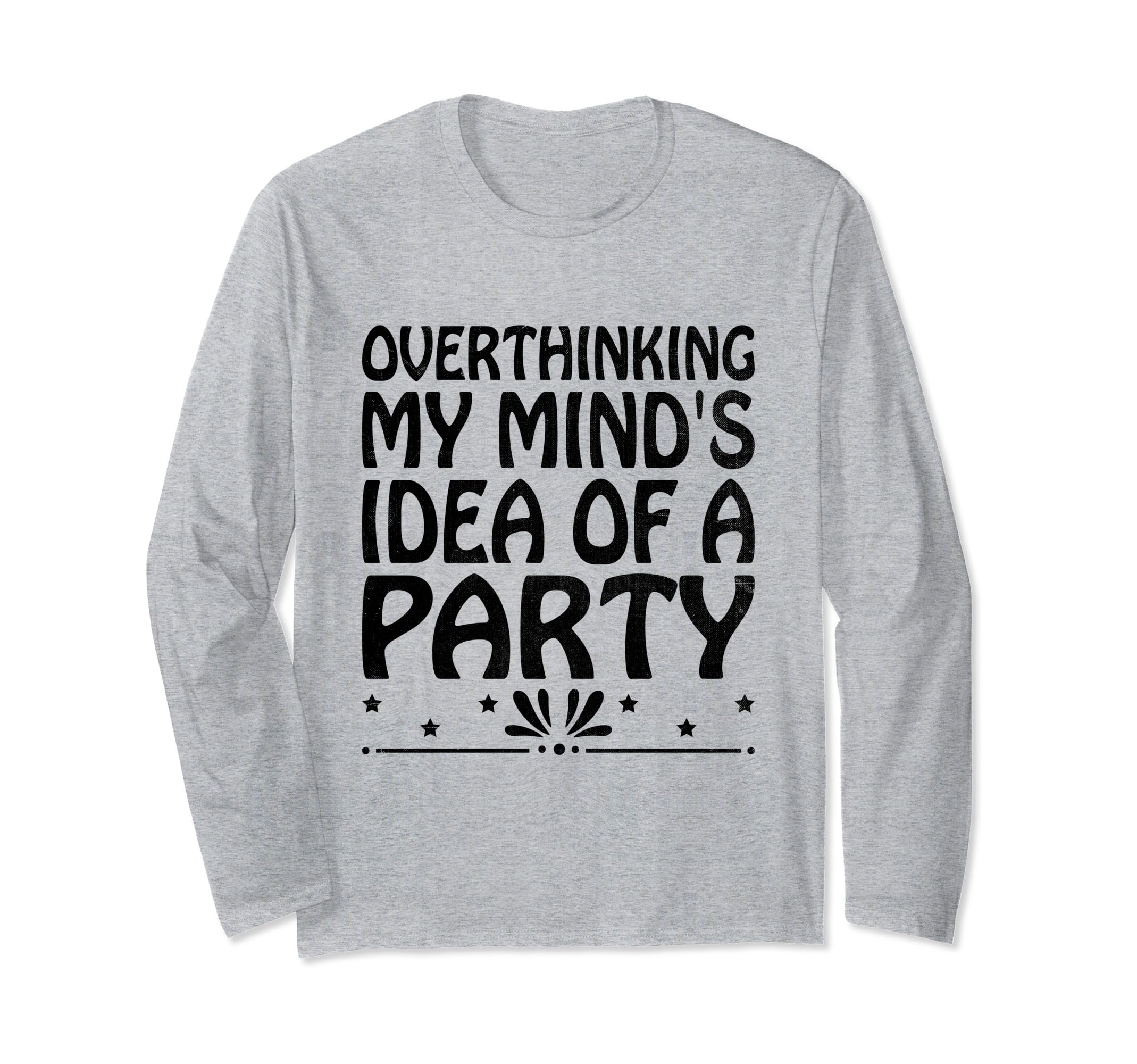 Overthinking Overthinker Funny T-Shirt - Aesthetic Graphic Men Women - T-Shirt, Sweatshirt, Hoodie