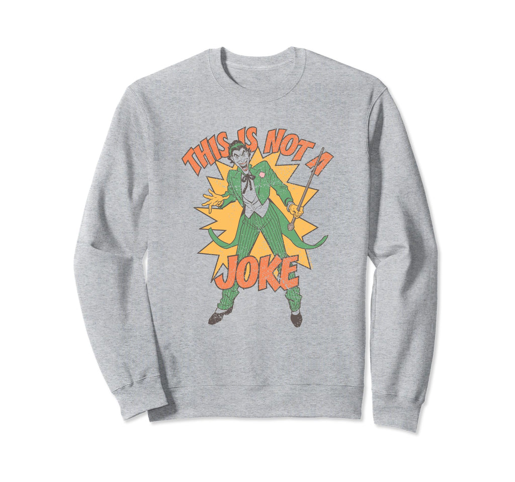 Batman Comic This Is Not Joke Sweatshirt - Aesthetic Graphic Unisex - T-Shirt, Sweatshirt, Hoodie