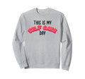 This Is My Self Care Day Self Love Sweatshirt - Streetwear Style Unisex - T-Shirt, Sweatshirt, Hoodie