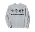 Mental Health Flowers Nourish To Flourish Sweatshirt - Graphic Print Unisex - T-Shirt, Sweatshirt, Hoodie