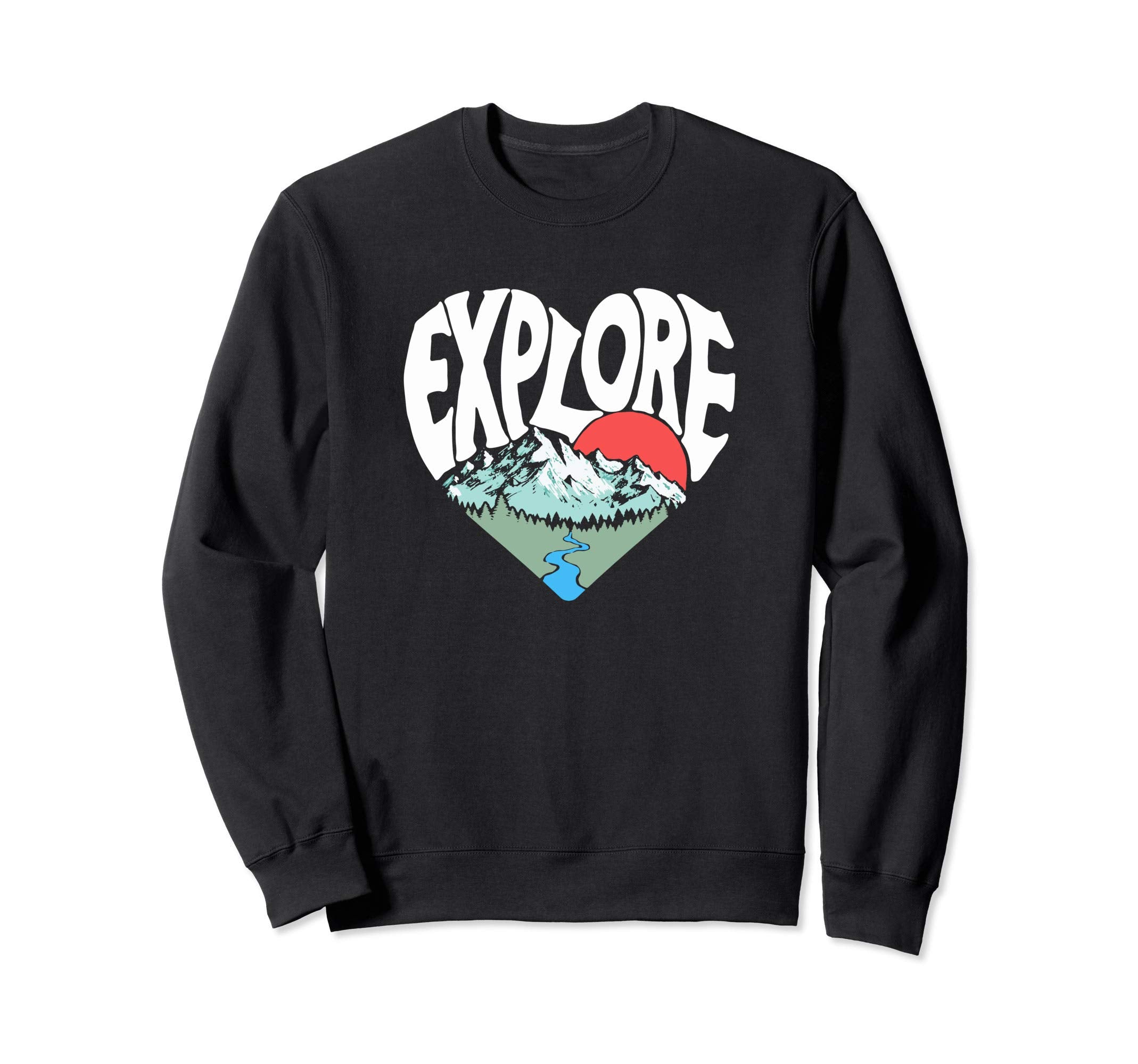 Explore Outdoor Nature Lover Sweatshirt - Fun Novelty Design for Adults - T-Shirt, Sweatshirt, Hoodie