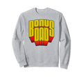 Bonus Dad Super Funny Super Sweatshirt - Fun Novelty Design Unisex - T-Shirt, Sweatshirt, Hoodie