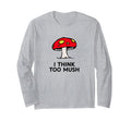 Overthinkers I Think Too Much Funny T-Shirt - Fun Novelty Design Unisex - T-Shirt, Sweatshirt, Hoodie