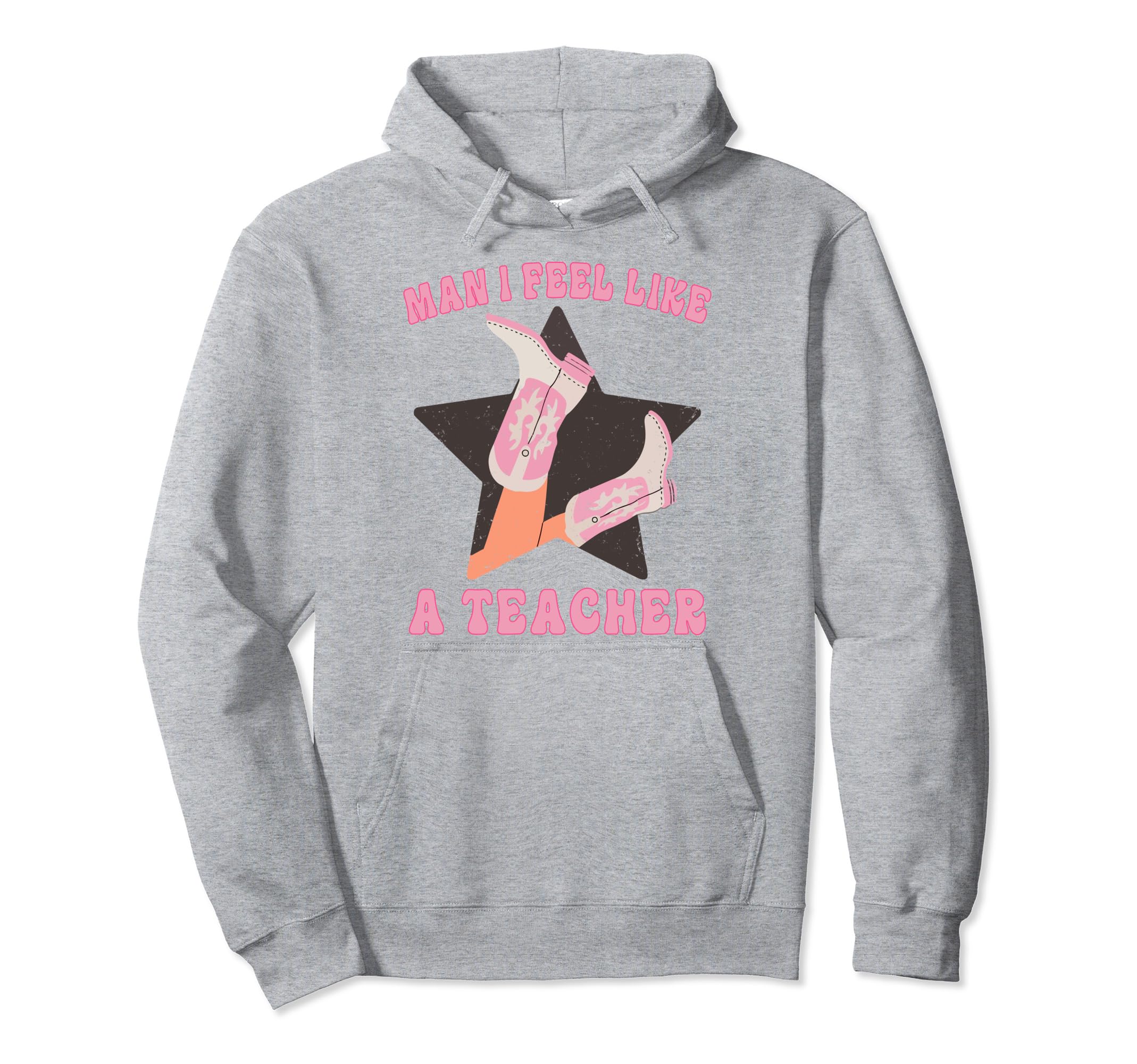 I Feel Like Teacher Western Country Hoodie - Graphic Print for Adults - T-Shirt, Sweatshirt, Hoodie