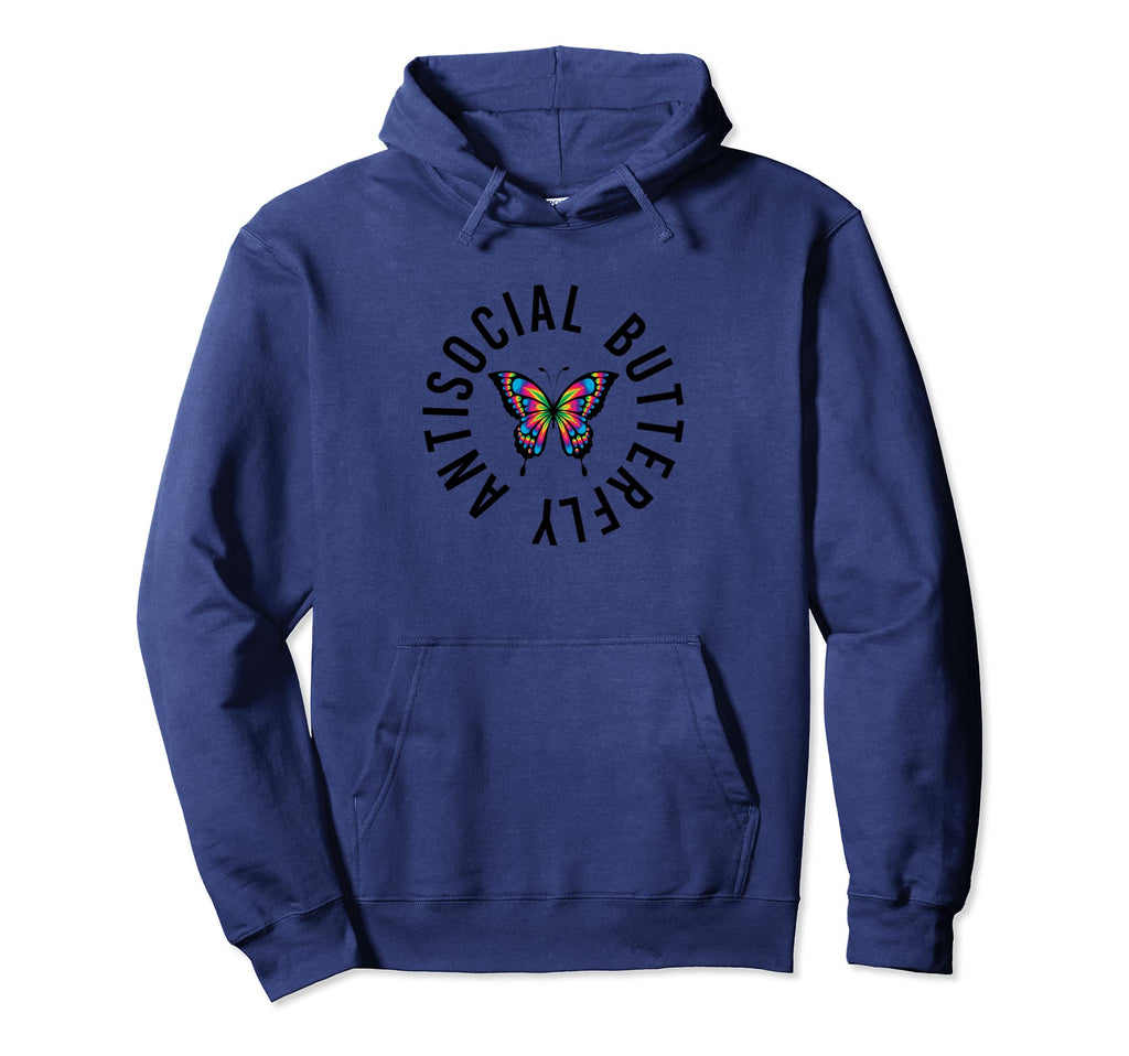 Anti Social Butterfly Introvert Awkward Hoodie - Novelty Apparel Unisex - T-Shirt, Sweatshirt, Hoodie