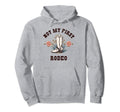 Not My First Rodeo Western Cowboy Hoodie - Graphic Print Men Women - T-Shirt, Sweatshirt, Hoodie