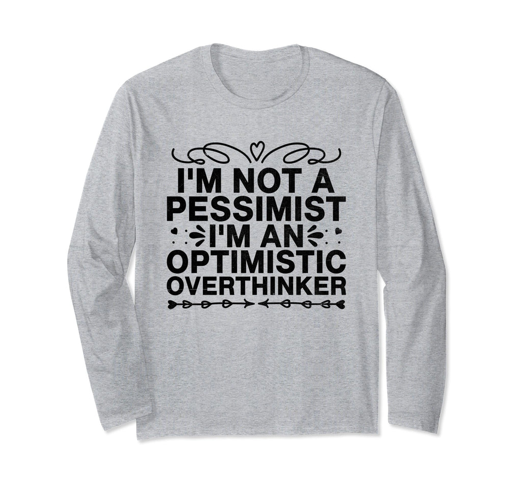 Overthinking Overthinker Funny T-Shirt - Casual Everyday Wear Unisex - T-Shirt, Sweatshirt, Hoodie