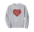 Caffeine Love Heart Typography Sweatshirt - Fun Novelty Design for Adults - T-Shirt, Sweatshirt, Hoodie