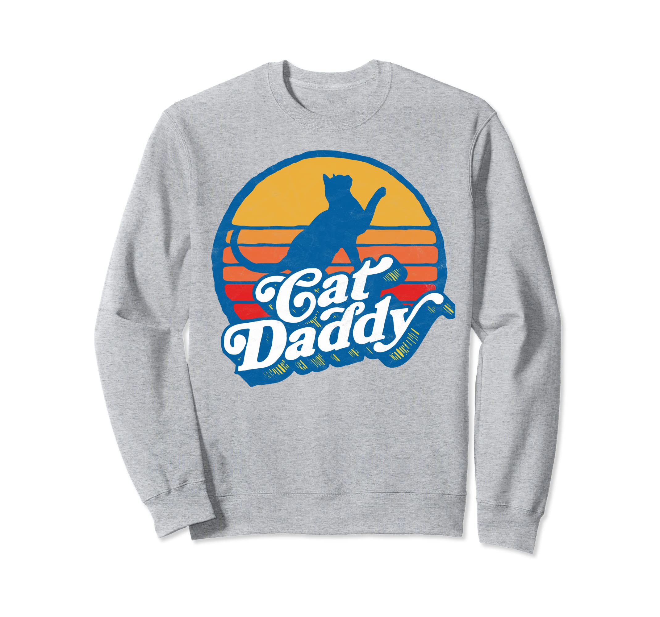 Cat Daddy 80S Sun Typography Sweatshirt - Novelty Apparel for Adults - T-Shirt, Sweatshirt, Hoodie