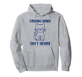 Animal Strong Mind Soft Heart Mental Health Hoodie - Unique Graphic Unisex - T-Shirt, Sweatshirt, Hoodie