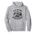 Play Me Some Mountain Music Country Hoodie - Aesthetic Graphic for Adults - T-Shirt, Sweatshirt, Hoodie