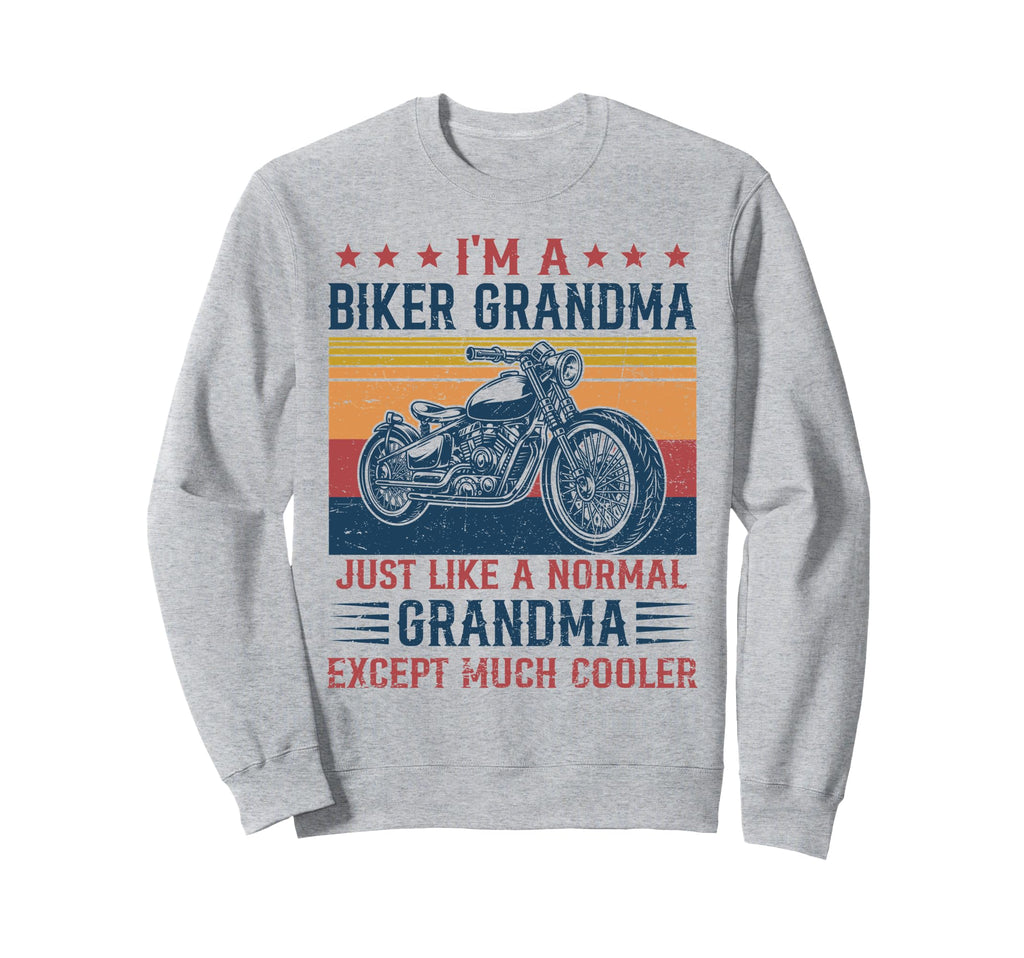 Biker Grandma Is Much Cooler Sweatshirt - Unique Graphic for Adults - T-Shirt, Sweatshirt, Hoodie