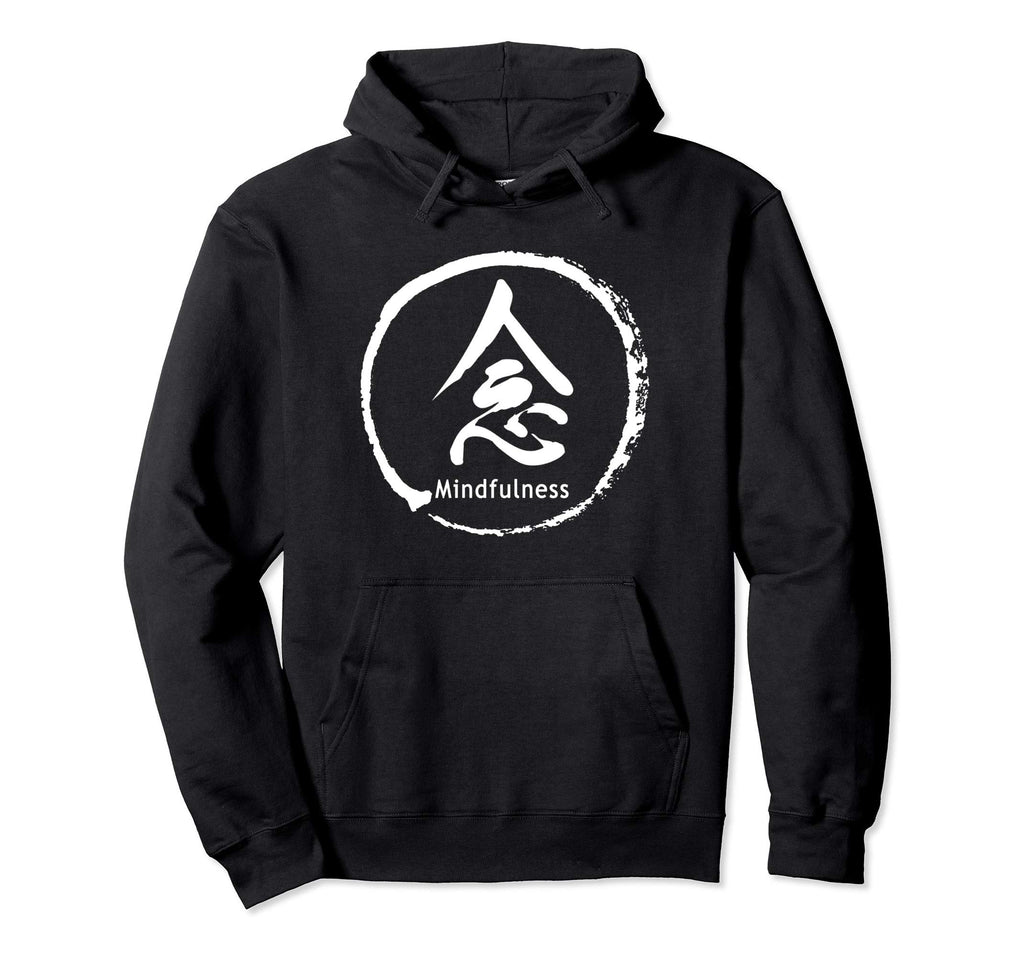 Mindfulness Chinese Character Gift Hoodie - Fun Novelty Design for Adults - T-Shirt, Sweatshirt, Hoodie