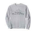 Keep Climbing You Can Do Hard Sweatshirt - Streetwear Style Men Women - T-Shirt, Sweatshirt, Hoodie