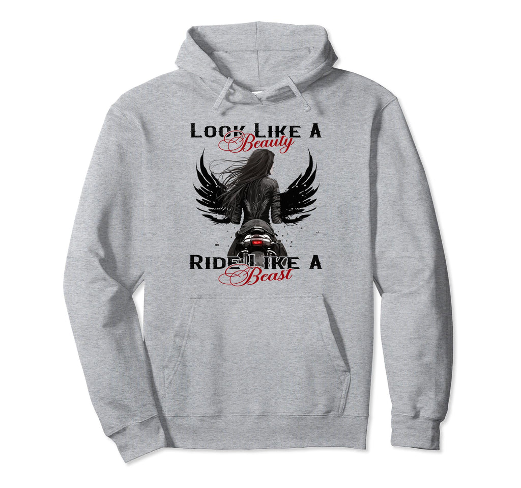 Biker Motorcycle Like Beauty Ride Like Hoodie - Trendy Graphic Unisex - T-Shirt, Sweatshirt, Hoodie