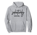 Selectively Social Funny Introvert Hoodie - Custom Art Print Unisex - T-Shirt, Sweatshirt, Hoodie