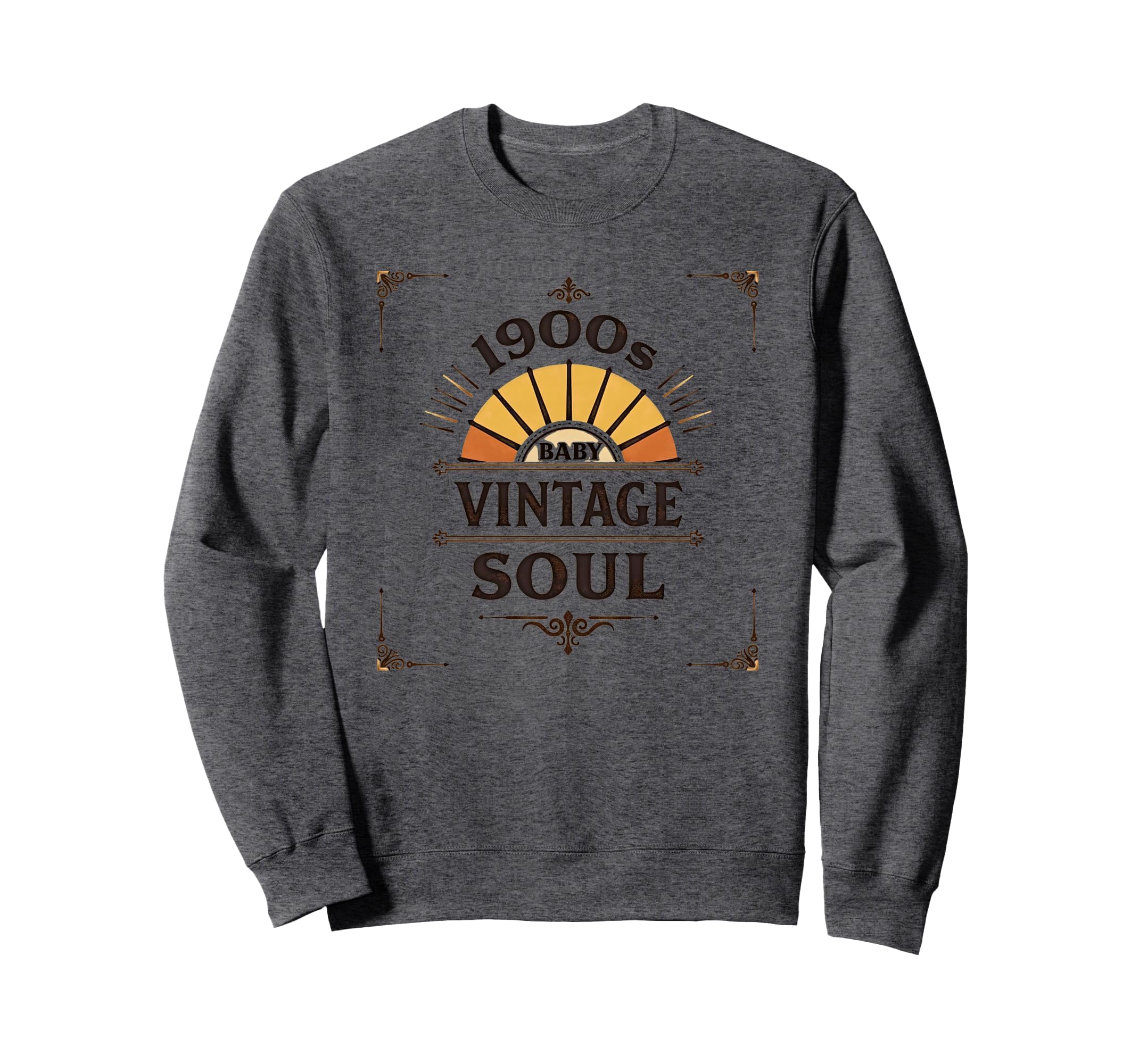 1900S Soul Typography Sweatshirt - Fun Novelty Design Men Women - T-Shirt, Sweatshirt, Hoodie