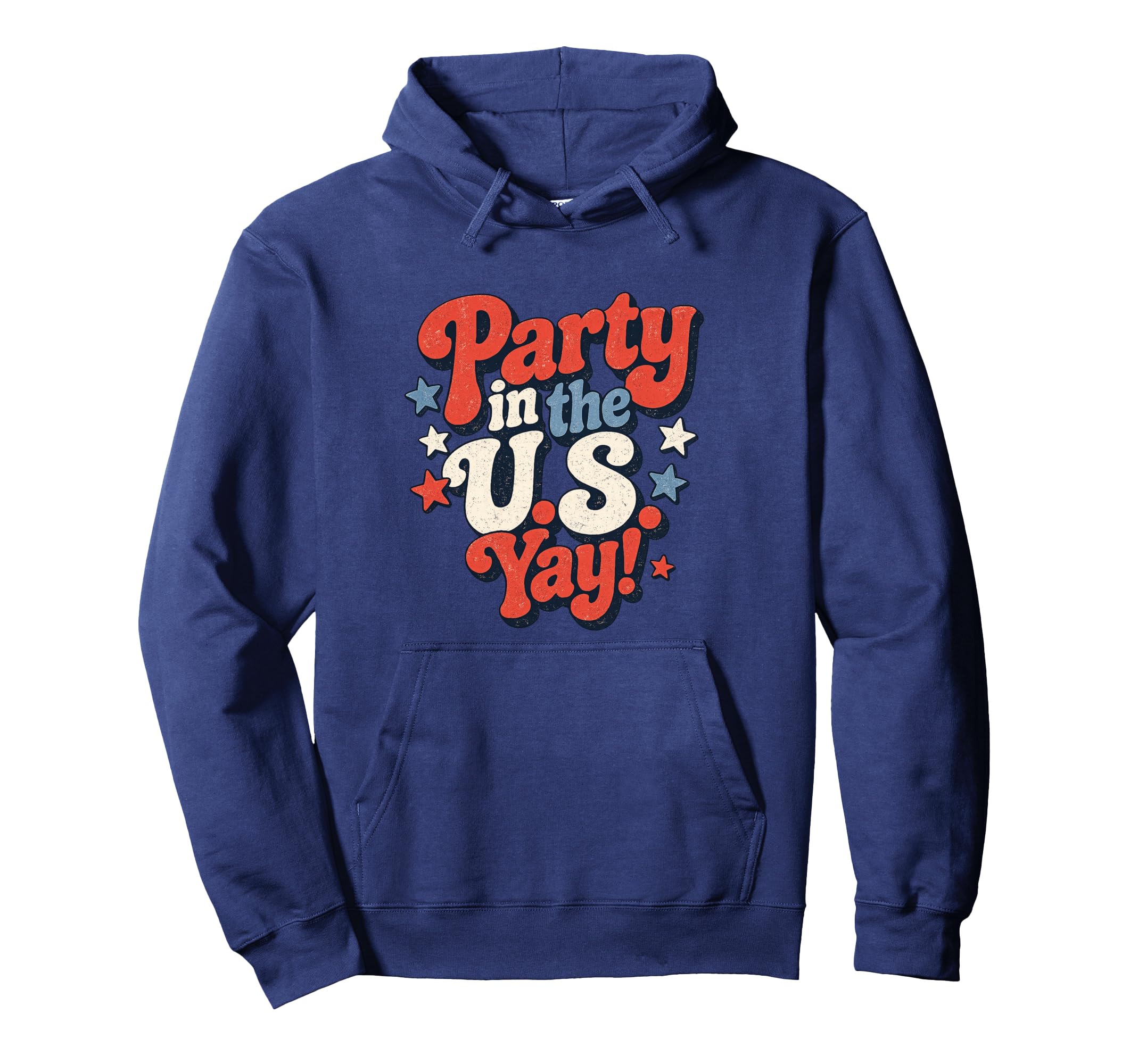 Party Us Yay Patriotic 4Th July America Hoodie - Unique Graphic for Adults - T-Shirt, Sweatshirt, Hoodie