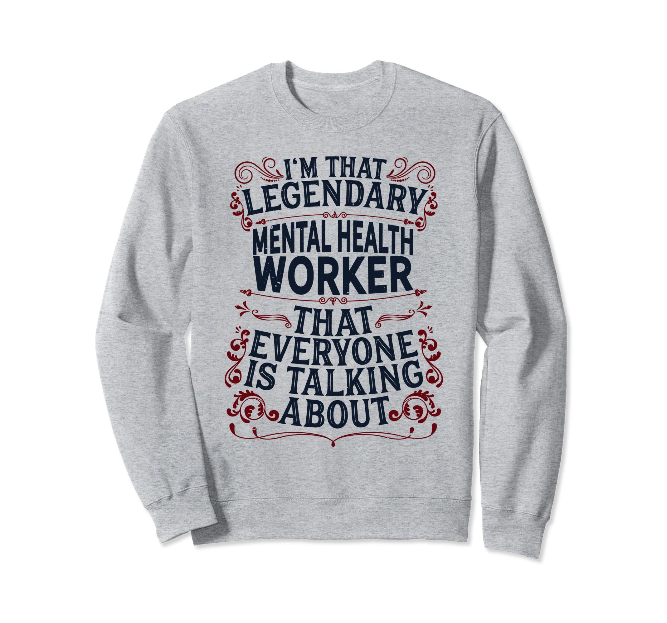 Mental Health Awareness Sweatshirt - Fun Novelty Design Men Women - T-Shirt, Sweatshirt, Hoodie