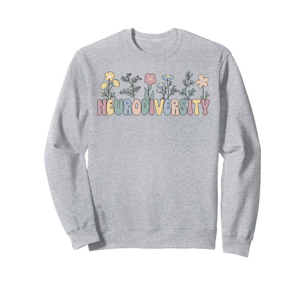 Neurodiversity Flowers Autism Sweatshirt - Graphic Print Unisex - T-Shirt, Sweatshirt, Hoodie