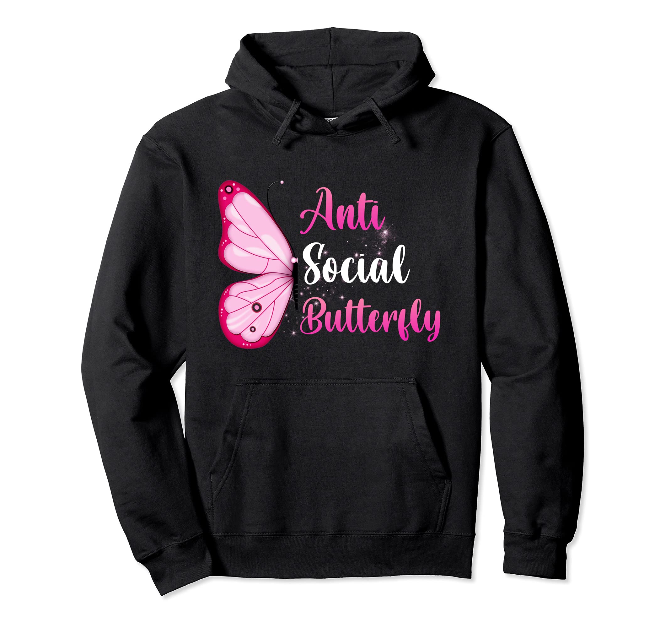 Antisocial Butterfly Hater Introvert Hoodie - Custom Art Print Unisex - T-Shirt, Sweatshirt, Hoodie