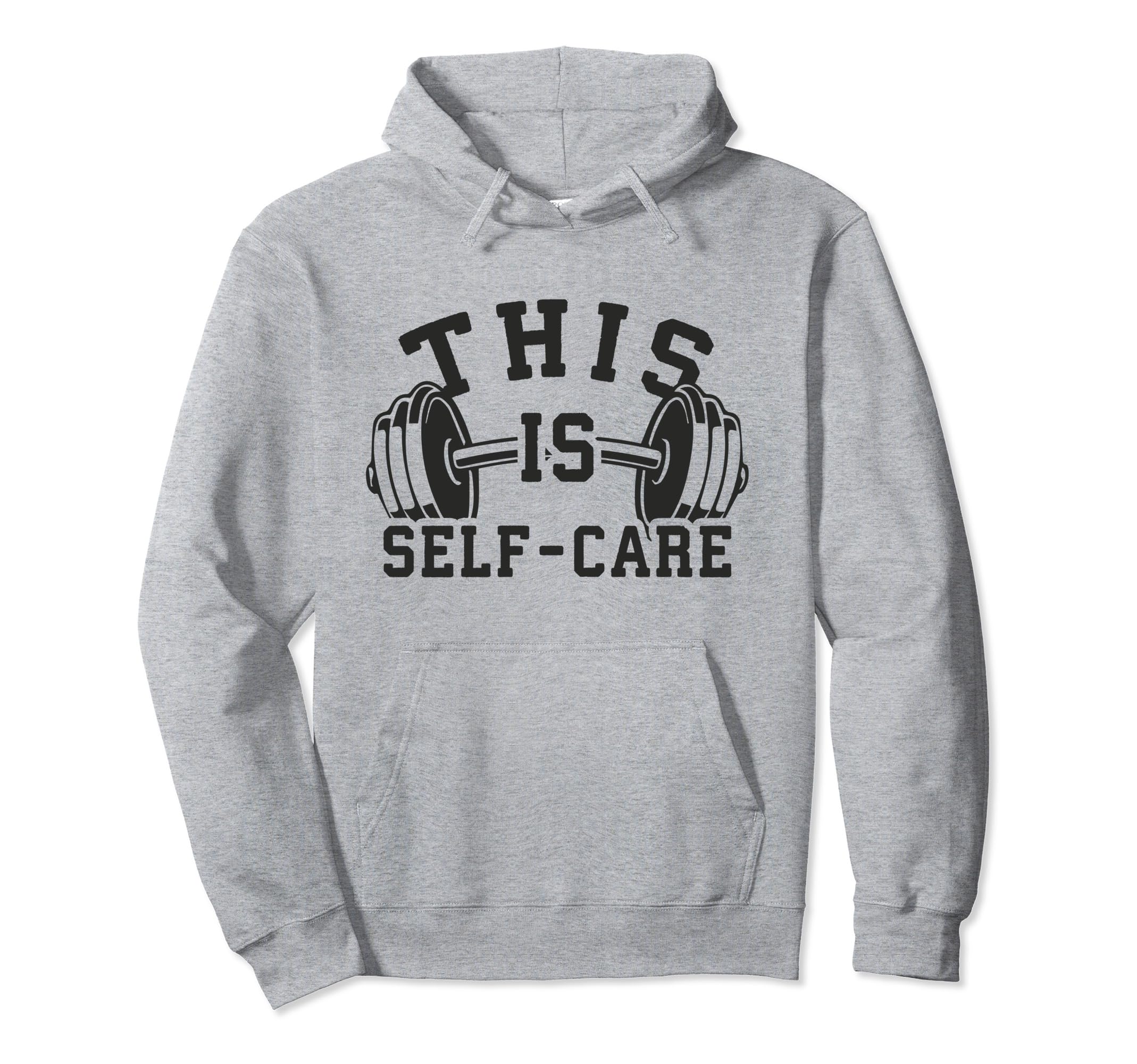 Self Care Gym Workout Fitness Motivational Hoodie - Custom Art Print Unisex - T-Shirt, Sweatshirt, Hoodie
