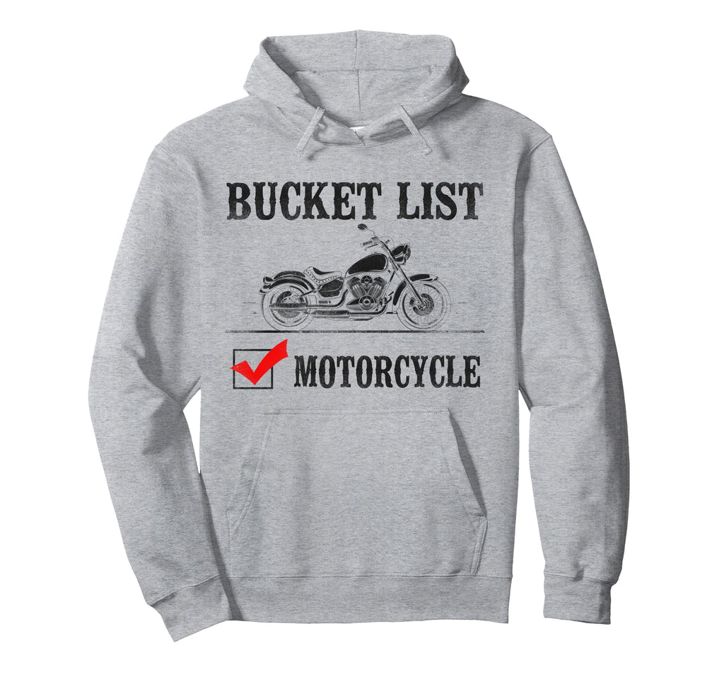 Motorcycle Biker Bucket List Hoodie - Fun Novelty Design Men Women - T-Shirt, Sweatshirt, Hoodie