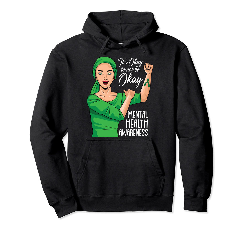Its Ok Not To Be Ok Mental Health Hoodie - Streetwear Style Men Women - T-Shirt, Sweatshirt, Hoodie