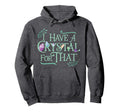 Funny Crystals Witchy Chakras Energy Hoodie - Streetwear Style Men Women - T-Shirt, Sweatshirt, Hoodie