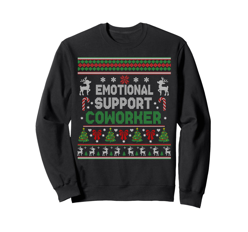 Emotional Support Coworker Funny Ugly Sweatshirt - Graphic Print Men Women - T-Shirt, Sweatshirt, Hoodie