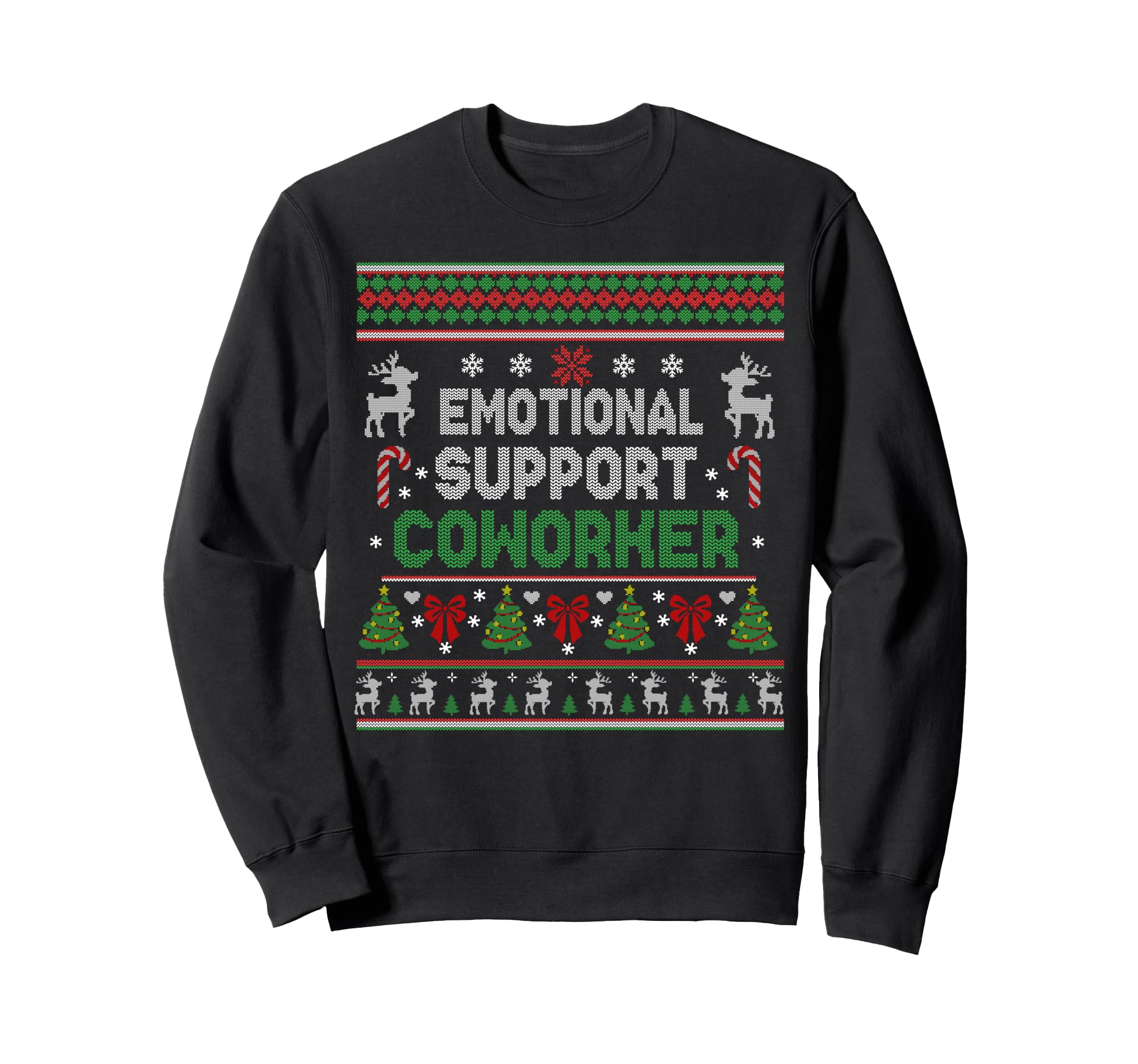 Emotional Support Coworker Funny Ugly Sweatshirt - Graphic Print Men Women - T-Shirt, Sweatshirt, Hoodie