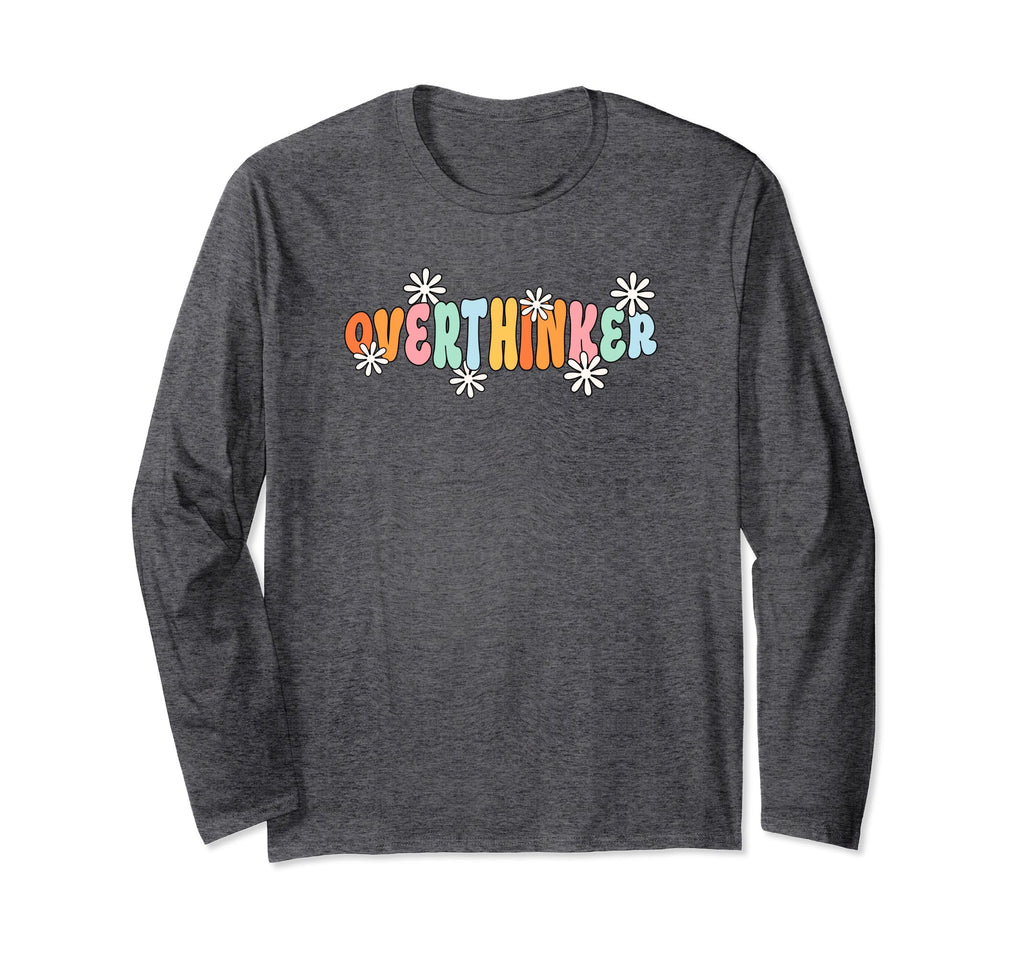 Overthinker T-Shirt - Unique Graphic Men Women - T-Shirt, Sweatshirt, Hoodie