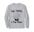 Sage Crystals And Trap Music Chakras T-Shirt - Minimalist Print Unisex - T-Shirt, Sweatshirt, Hoodie