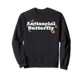 Funny Introvert Antisocial Butterfly Sweatshirt - Fun Novelty Design Unisex - T-Shirt, Sweatshirt, Hoodie