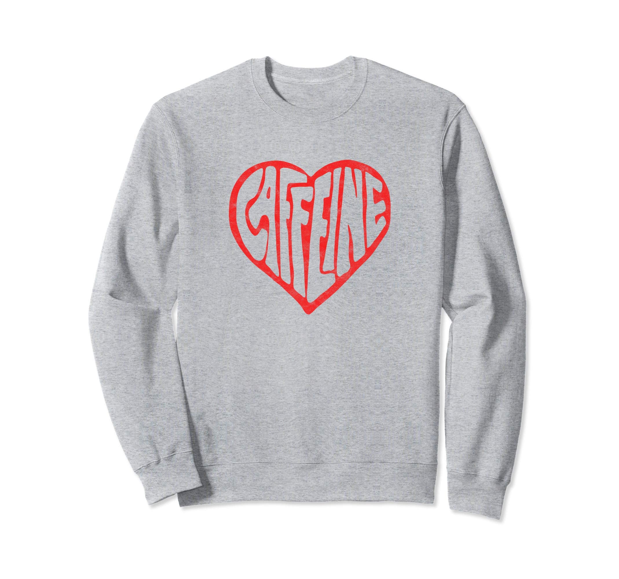 Caffeine Love Heart Typography Sweatshirt - Aesthetic Graphic Unisex - T-Shirt, Sweatshirt, Hoodie