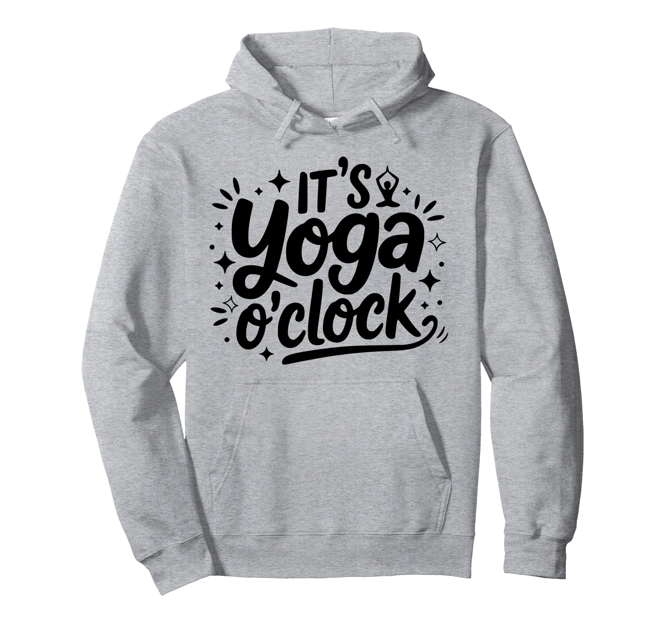 Its Yoga Oclock Mindfulness Relaxation Hoodie - Minimalist Print for Adults - T-Shirt, Sweatshirt, Hoodie