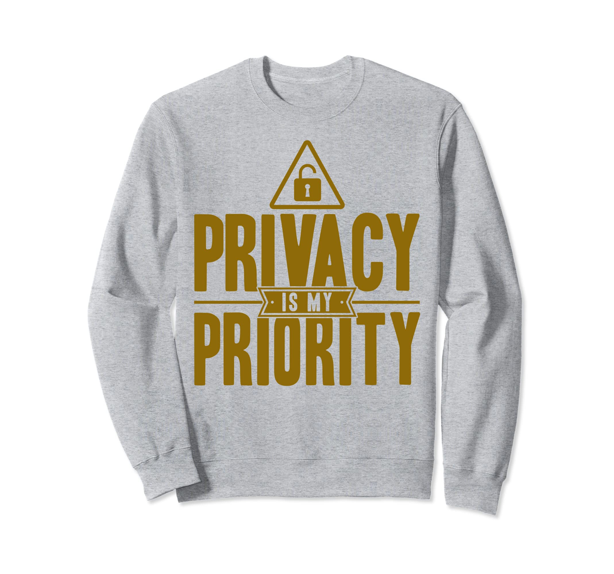Antisocial Privacy Is My Priority Sweatshirt - Minimalist Print Men Women - T-Shirt, Sweatshirt, Hoodie