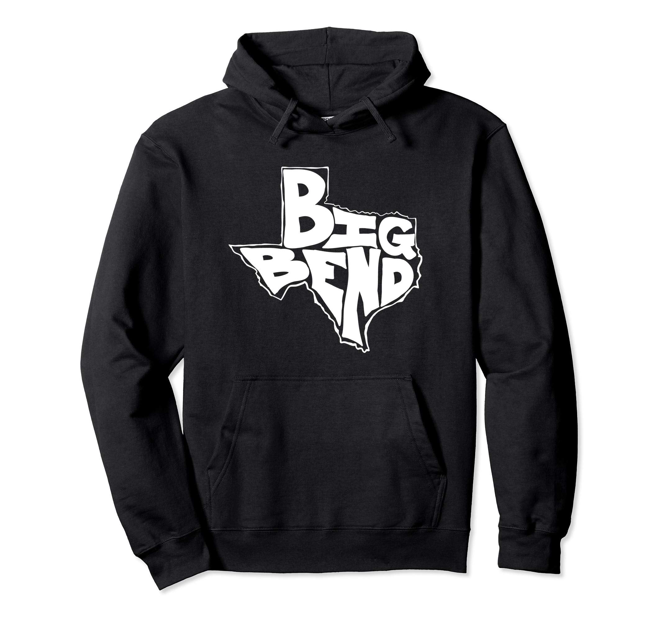 Big Bend National Park Texas Typography Hoodie - Graphic Print Unisex - T-Shirt, Sweatshirt, Hoodie