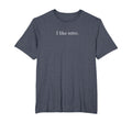 I Like Funny Typography Mens Big And T-Shirt - Minimalist Print Men Women - T-Shirt, Sweatshirt, Hoodie