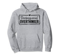 Professional Overthinker Self Love Hoodie - Fun Novelty Design Men Women - T-Shirt, Sweatshirt, Hoodie