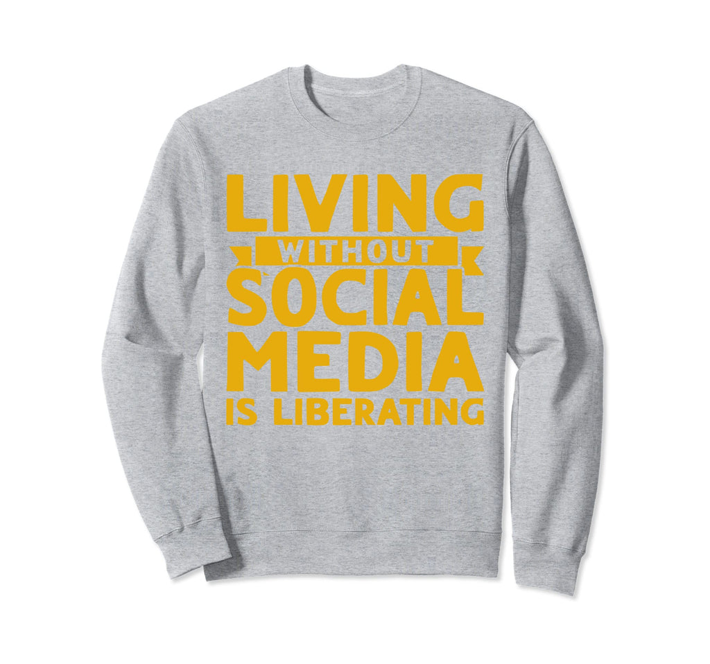 Antisocial Living Without Sweatshirt - Casual Everyday Wear Men Women - T-Shirt, Sweatshirt, Hoodie
