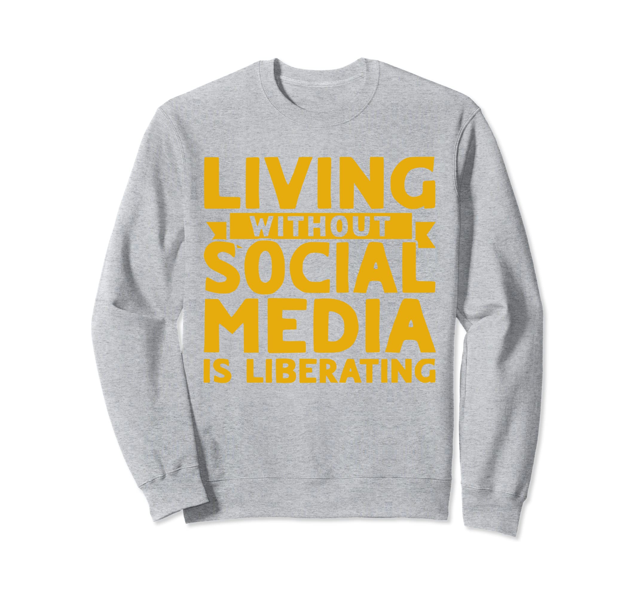 Antisocial Living Without Sweatshirt - Casual Everyday Wear Men Women - T-Shirt, Sweatshirt, Hoodie